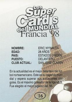1998 Los Super Cards Del Mundial Francia #16 Eric Wynalda Back