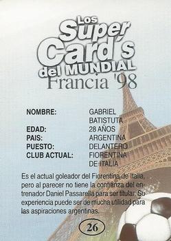 1998 Los Super Cards Del Mundial Francia #26 Gabriel Batistuta Back