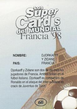 1998 Los Super Cards Del Mundial Francia #60 Youri Djorkaeff / Zinedine Zidane Back