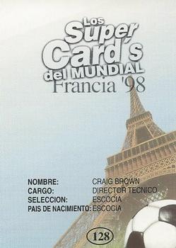 1998 Los Super Cards Del Mundial Francia #128 Craig Brown Back