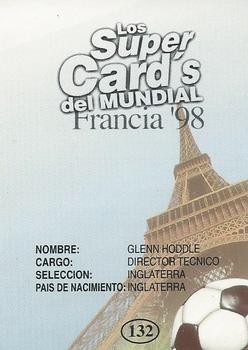 1998 Los Super Cards Del Mundial Francia #132 Glenn Hoddle Back