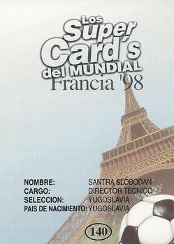 1998 Los Super Cards Del Mundial Francia #140 Slobodan Santrac Back