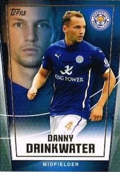 2015 Topps Premier Club #53 Danny Drinkwater Front