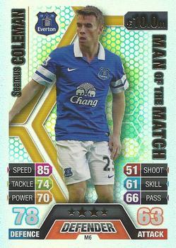 2013-14 Topps Match Attax Premier League Extra - Man Of The Match #M6 Seamus Coleman Front