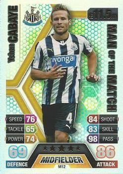 2013-14 Topps Match Attax Premier League Extra - Man Of The Match #M12 Yohan Cabaye Front