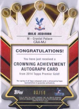 2014 Topps Premier Gold - Crowning Achievement Die Cut Autographs #CAA-MJ Mile Jedinak Back