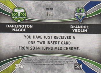 2014 Topps Chrome MLS - One Two SuperFractors #OT-NY Darlington Nagbe / DeAndre Yedlin Back