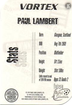 1999 Futera Celtic Fans' Selection - Vortex #V6 Paul Lambert Back