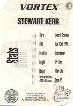 1999 Futera Celtic Fans' Selection - Vortex #V8 Stewart Kerr Back
