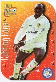 1999 Futera Leeds United Fans' Selection - Cutting Edge #CE4 Jimmy Floyd Hasselbaink Front