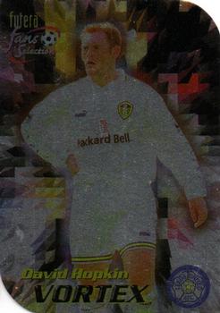 1999 Futera Leeds United Fans' Selection - Vortex #V1 David Hopkin Front