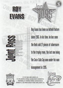 1999 Futera Liverpool Fans' Selection - Foil #96 Joint Boss Roy Evans Back