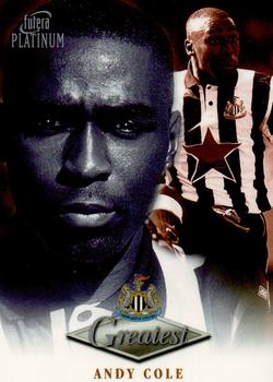1999 Futera Platinum Newcastle United Greatest #NNO Andy Cole Front