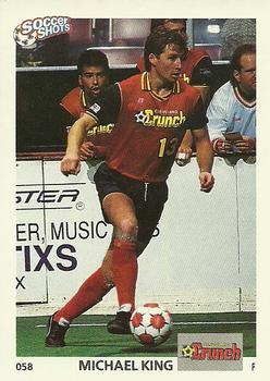 1991 Soccer Shots MSL #058 Michael King  Front
