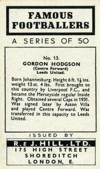 1939 R & J Hill Famous Footballers Series 1 #13 Gordon Hodgson Back