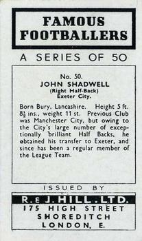 1939 R & J Hill Famous Footballers Series 1 #50 John Shadwell Back