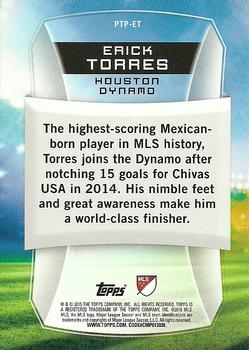 2015 Topps MLS - Presence of the Pitch #PTP-ET Erick Torres Back