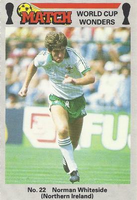1986 Match World Cup Wonders #22 Norman Whiteside Front