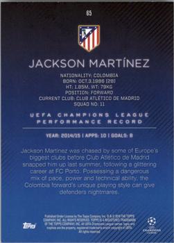 2015-16 Topps UEFA Champions League Showcase #65 Jackson Martinez Back
