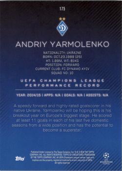 2015-16 Topps UEFA Champions League Showcase #175 Andriy Yarmolenko Back