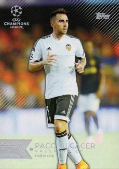 2015-16 Topps UEFA Champions League Showcase #200 Paco Alcacer Front