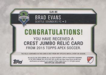 2015 Topps Apex MLS - Crest Jumbo Relics #CJR-BE Brad Evans Back