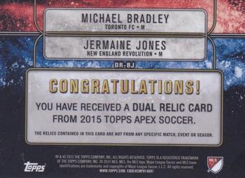2015 Topps Apex MLS - Dual Relics Red #DR-BJ Michael Bradley / Jermaine Jones Back