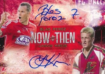 2015 Topps Apex MLS - Now and Then Dual Autographs Red #NTA-PK Blas Perez / Jason Kreis Front