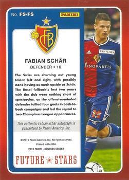 2015 Donruss - Future Stars Signatures Silver #FS-FS Fabian Schar Back