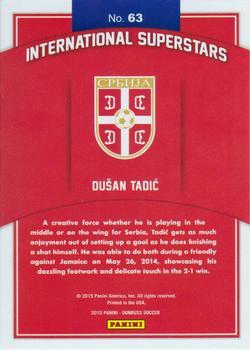 2015 Donruss - International Superstars Black Panini Logo #63 Dusan Tadic Back