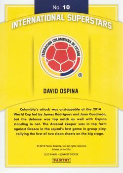 2015 Donruss - International Superstars Bronze Press Proof #10 David Ospina Back