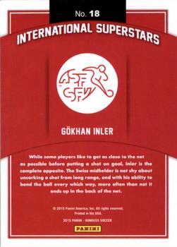 2015 Donruss - International Superstars Bronze Press Proof #18 Gokhan Inler Back