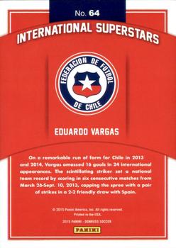 2015 Donruss - International Superstars Bronze Press Proof #64 Eduardo Vargas Back