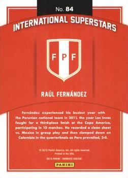 2015 Donruss - International Superstars Bronze Press Proof #84 Raul Fernandez Back
