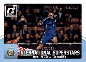 2015 Donruss - International Superstars Silver Press Proof #3 Angel Di Maria Front
