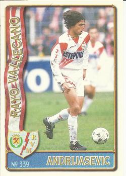 1996-97 Mundicromo Sport Las Fichas de La Liga #339 Andrijasevic Front