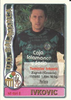 1996-97 Mundicromo Sport Las Fichas de La Liga #464 Ivkovic / P. Torres Front