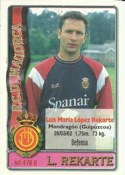 1996-97 Mundicromo Sport Las Fichas de La Liga #470 Kike / L. Rekarte Back