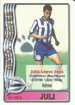 1996-97 Mundicromo Sport Las Fichas de La Liga #490 Juli / Bastida Front