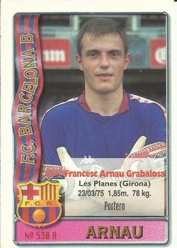 1996-97 Mundicromo Sport Las Fichas de La Liga #530 Arnau / Juanjo Front