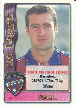 1996-97 Mundicromo Sport Las Fichas de La Liga #555 Raul / Morán Front