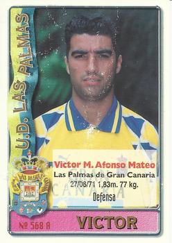 1996-97 Mundicromo Sport Las Fichas de La Liga #568 Víctor / Pico Front