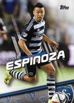 2016 Topps MLS #12 Roger Espinoza Front