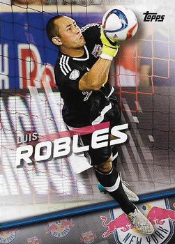 2016 Topps MLS #40 Luis Robles Front