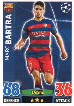 2015-16 Topps Match Attax UEFA Champions League English #241 Marc Bartra Front