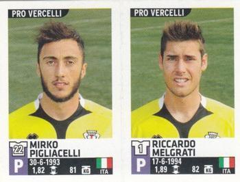 2015-16 Panini Calciatori Stickers #740 Mirko Pigliacelli / Riccardo Melgrati Front