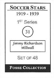 1998 Fosse Soccer Stars 1919-1939 : Series 1 #31 Jimmy Richardson Back