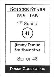1998 Fosse Soccer Stars 1919-1939 : Series 1 #41 Jimmy Dunne Back