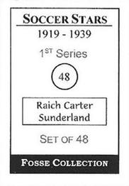 1998 Fosse Soccer Stars 1919-1939 : Series 1 #48 Raich Carter Back