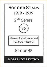 1998 Fosse Soccer Stars 1919-1939 : Series 2 #36 Stewart Calderwood Back